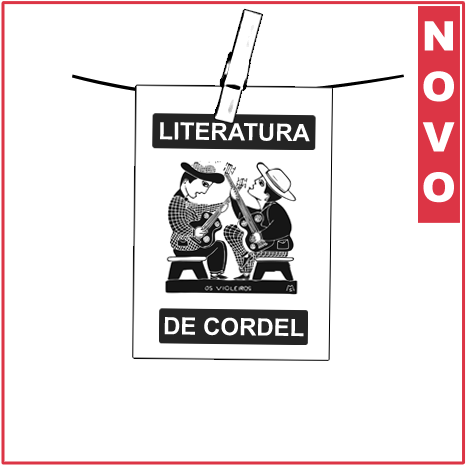 capa de um folheto de cordel; no centro dois tocadores de guitarra: em cima lê-se 'literatura' e por baixo dos tocadores lê-se 'de cordel'